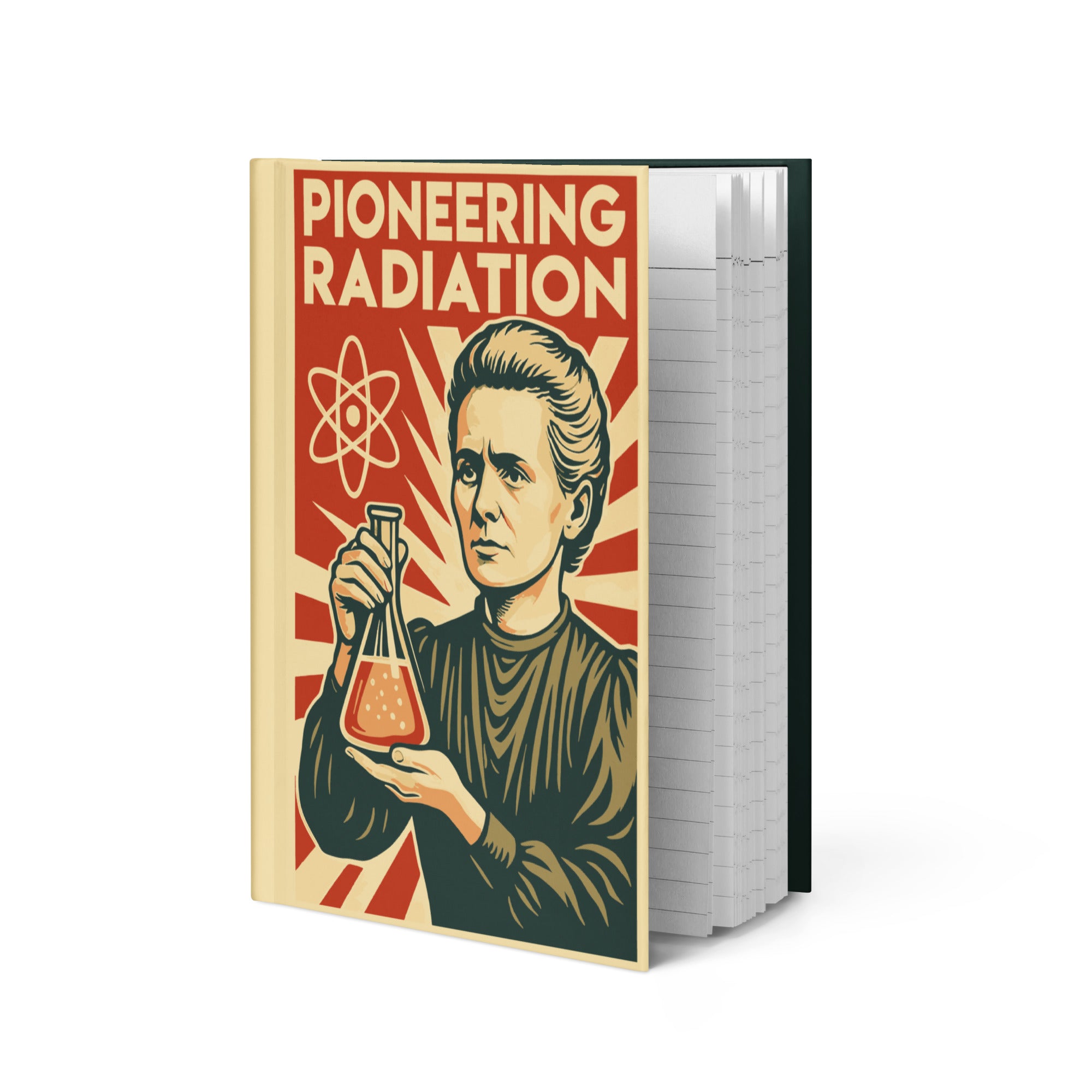 Marie Curie - Pioneering Radiation Hardcover Journal