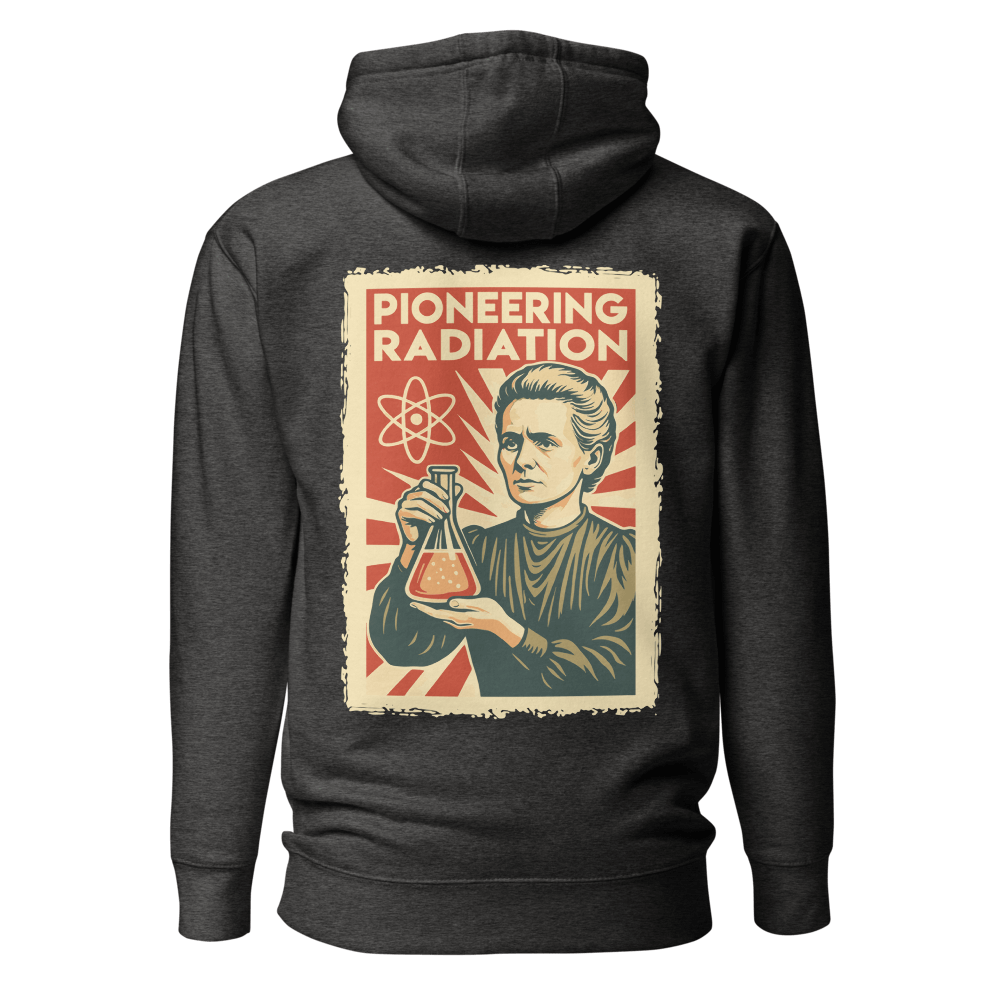 Marie Curie Premium Hoodie - Warm Fleece Science Sweatshirt with Vintage Art Print